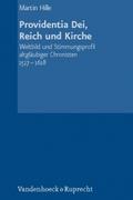 Providentia Dei, Reich und Kirche