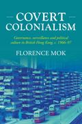 Covert colonialism