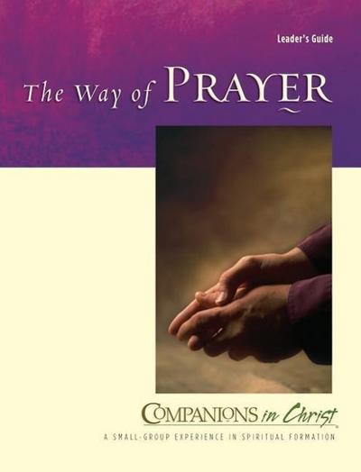 The Way of Prayer Leader’s Guide