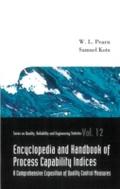 Encyclopedia And Handbook Of Process Capability In