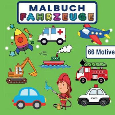 MALBUCH FAHRZEUGE mit 66 MOTIVE auf 136 SEITEN
