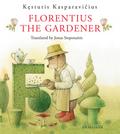 Florentius the Gardener