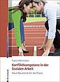 Konfliktkompetenz in der Sozialen Arbeit