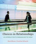 Studyguide for Choices in Relationships: Introduction to Marriage and the Family by David Knox, ISBN 9780495091851