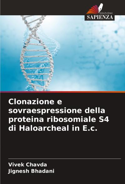 Clonazione e sovraespressione della proteina ribosomiale S4 di Haloarcheal in E.c.