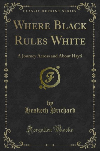 Where Black Rules White