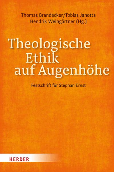 Theologische Ethik auf Augenhöhe