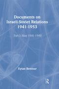 Documents on Israeli-Soviet Relations 1941-1953