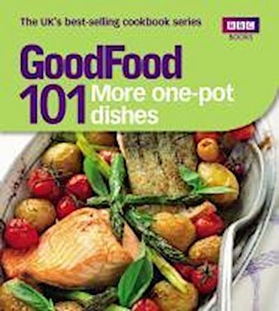 Good Food: More One-Pot Dishes