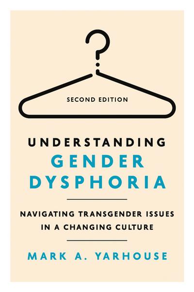 Understanding Gender Dysphoria