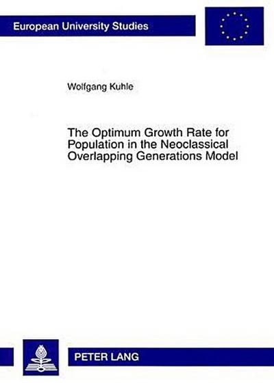 Kuhle, W: Optimum Growth Rate for Population in the Neoclass