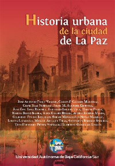 Historia urbana de la ciudad de la Paz, Baja California Sur, México