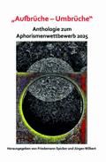 Aufbrüche - Umbrüche