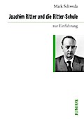 Joachim Ritter und die Ritter-Schule