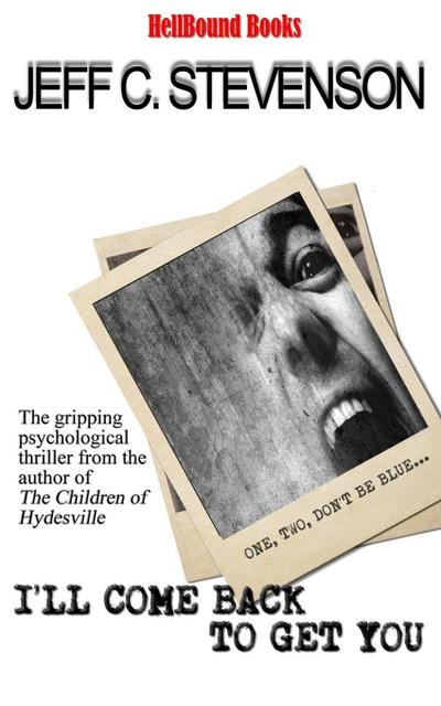 I’ll Come Back To Get You