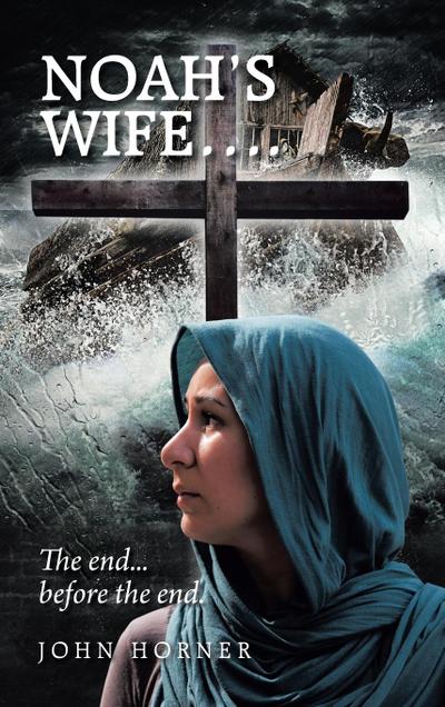 NOAH’S WIFE....