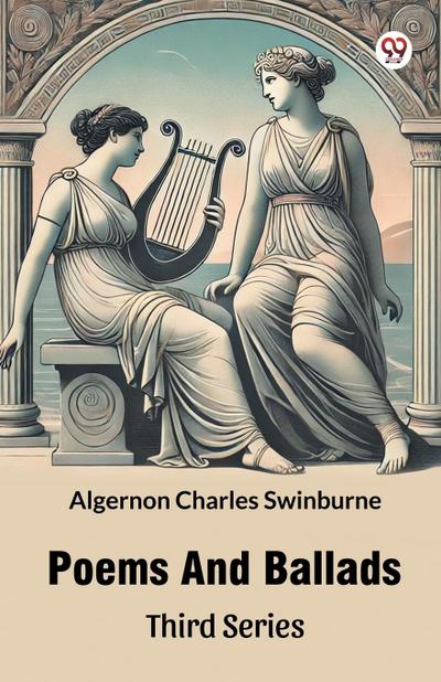 Poems And Ballads Third Series