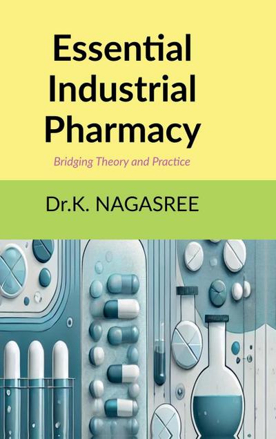 Essential Industrial Pharmacy