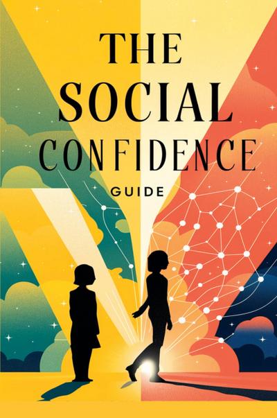 The Social Confidence Guide