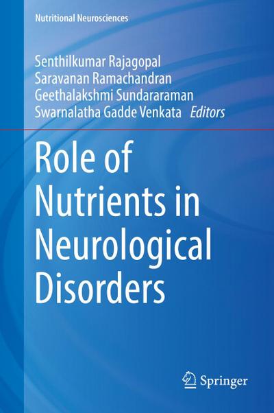 Role of Nutrients in Neurological Disorders