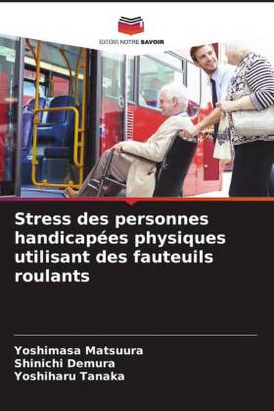 Stress des personnes handicapées physiques utilisant des fauteuils roulants