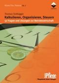 Kalkulieren, Organisieren, Steuern
