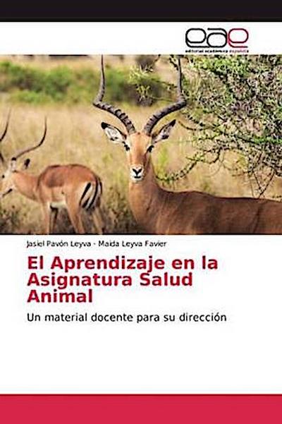 El Aprendizaje en la Asignatura Salud Animal