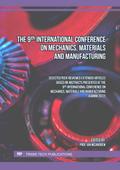 The 9th International Conference on Mechanics, Materials and Manufacturing