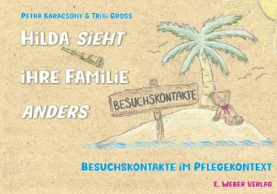 Hilda sieht ihre Familie anders