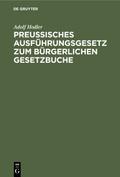 Preußisches Ausführungsgesetz zum bürgerlichen Gesetzbuche