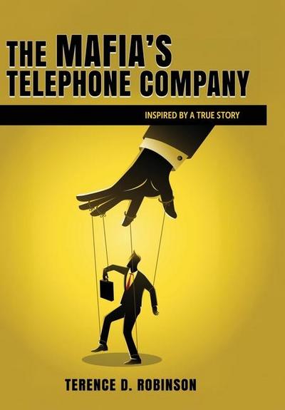 The Mafia’s Telephone Company