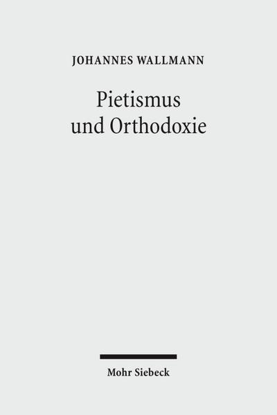 Pietismus und Orthodoxie