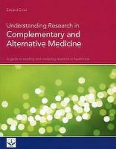 Understanding Research in Complementary and Alternative Medicine