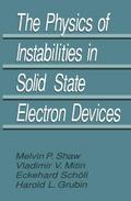 The Physics of Instabilities in Solid State Electr