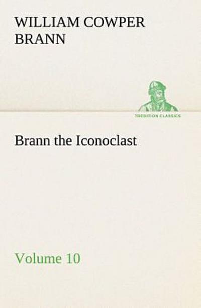 Brann the Iconoclast - Volume 10