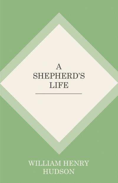 A Shepherd’s Life