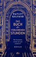 Das Buch der verlorenen Stunden