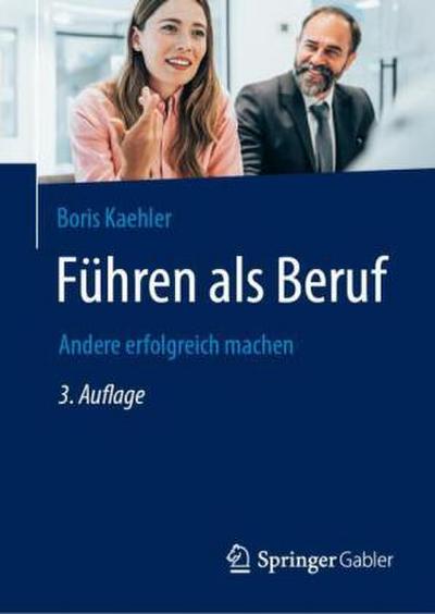 Führen als Beruf