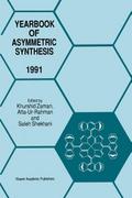 Yearbook of Asymmetric Synthesis - 1991
