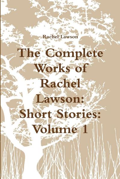The Complete Works of Rachel Lawson