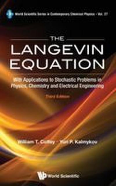 LANGEVIN EQUATION, THE (3RD ED)