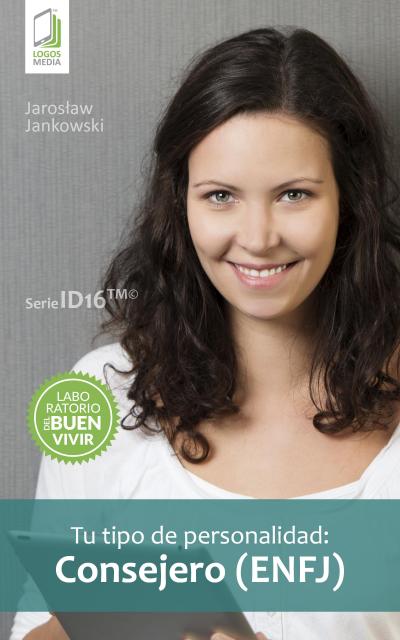 Tu tipo de personalidad: Consejero (ENFJ)