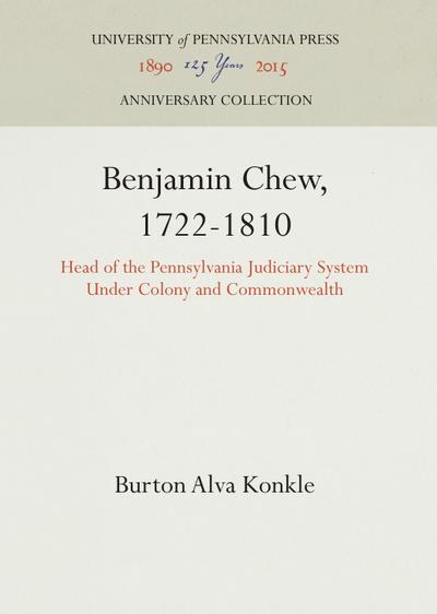 Benjamin Chew, 1722-1810