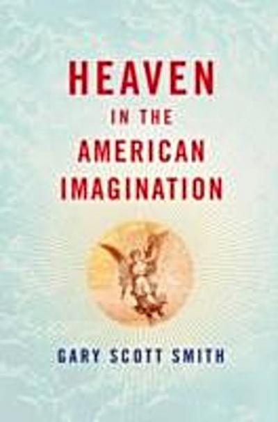 Heaven in the American Imagination