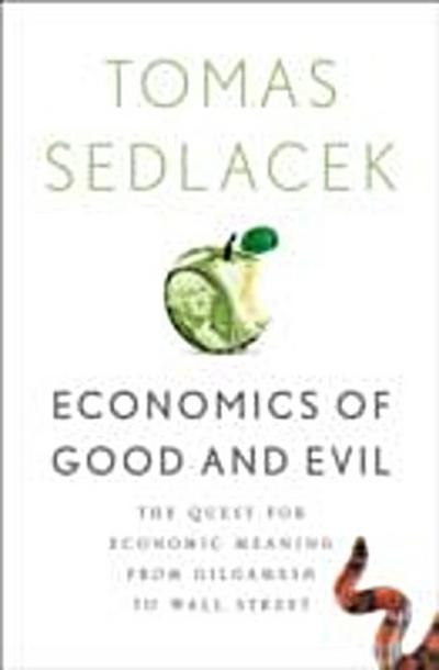 Economics of Good and Evil