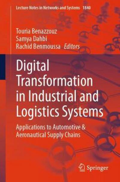 Digital Transformation in Industrial and Logistics Systems