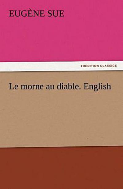 Le morne au diable. English