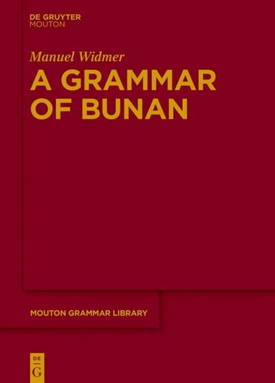 A Grammar of Bunan 