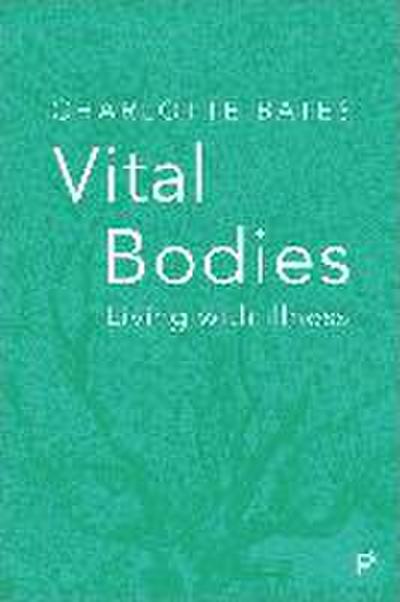 Vital Bodies