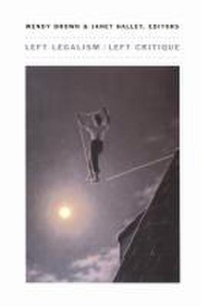 Left Legalism/Left Critique